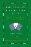 Phil Gordon's Little Green Book : Lessons and Teachings in No Limit Texas Hold'em